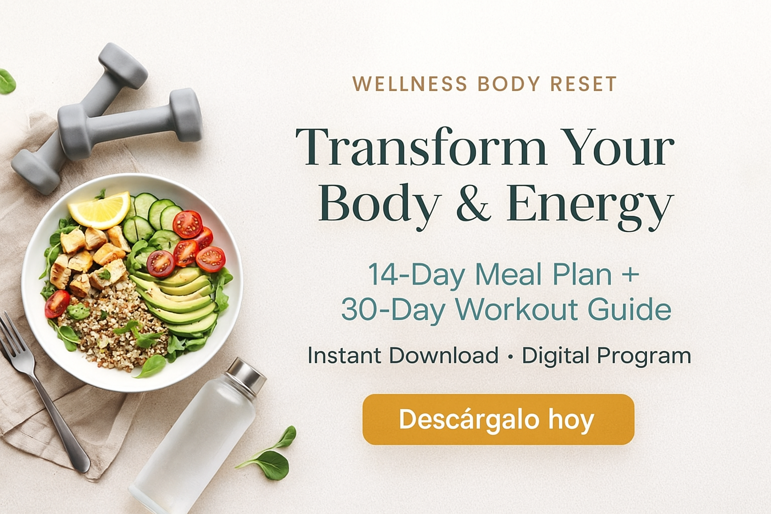 Wellness Body Reset – 14-Day Meal Plan & 30-Day Workout Guide